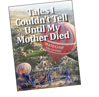 Tales I Couldn't Tell Until My Mother Died by Gill Newberry